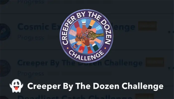 creeper by the dozen challenge 2