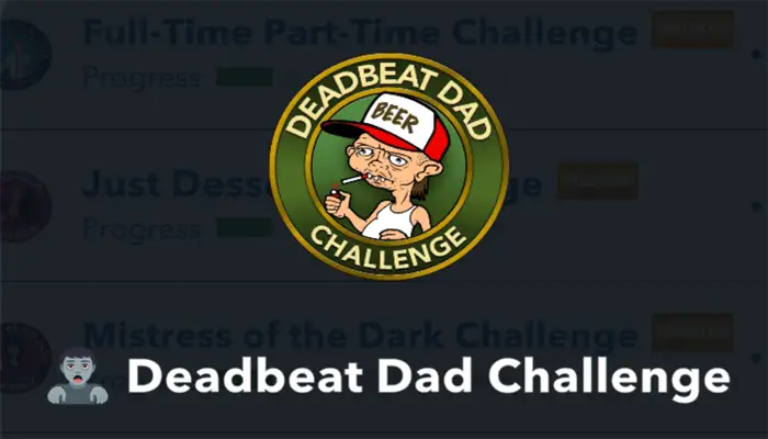 deadbeat Dad challnege 18